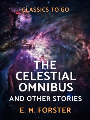 cover image of The Celestial Omnibus and Other Stories